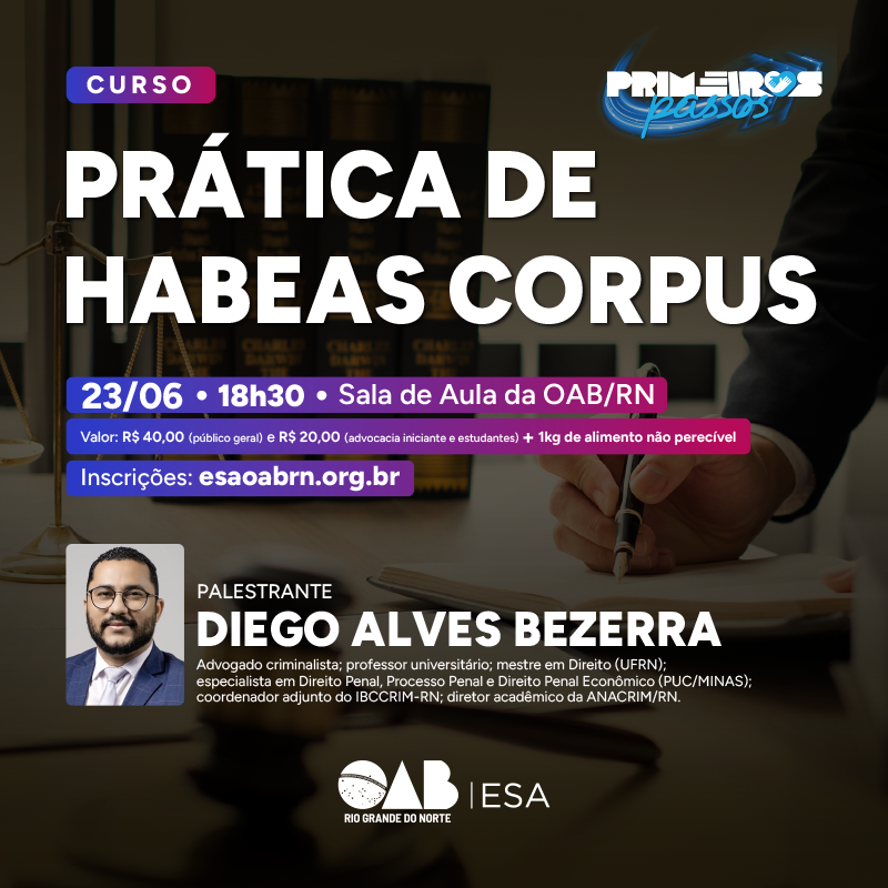 Primeiros Passos: Prática de Habeas Corpus