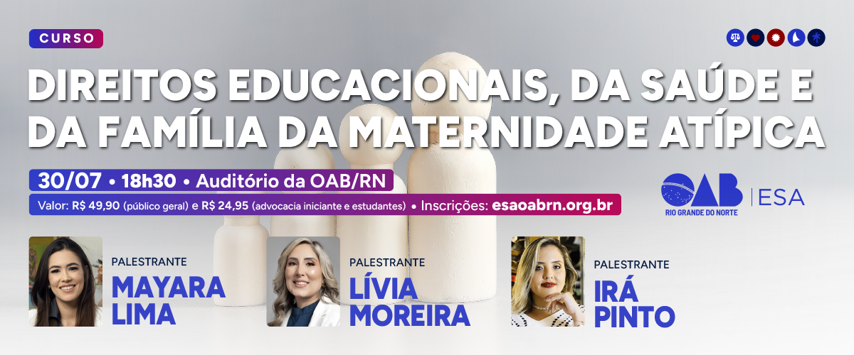 Direitos Educacionais, da Saúde e da Família da Maternidade Atípica