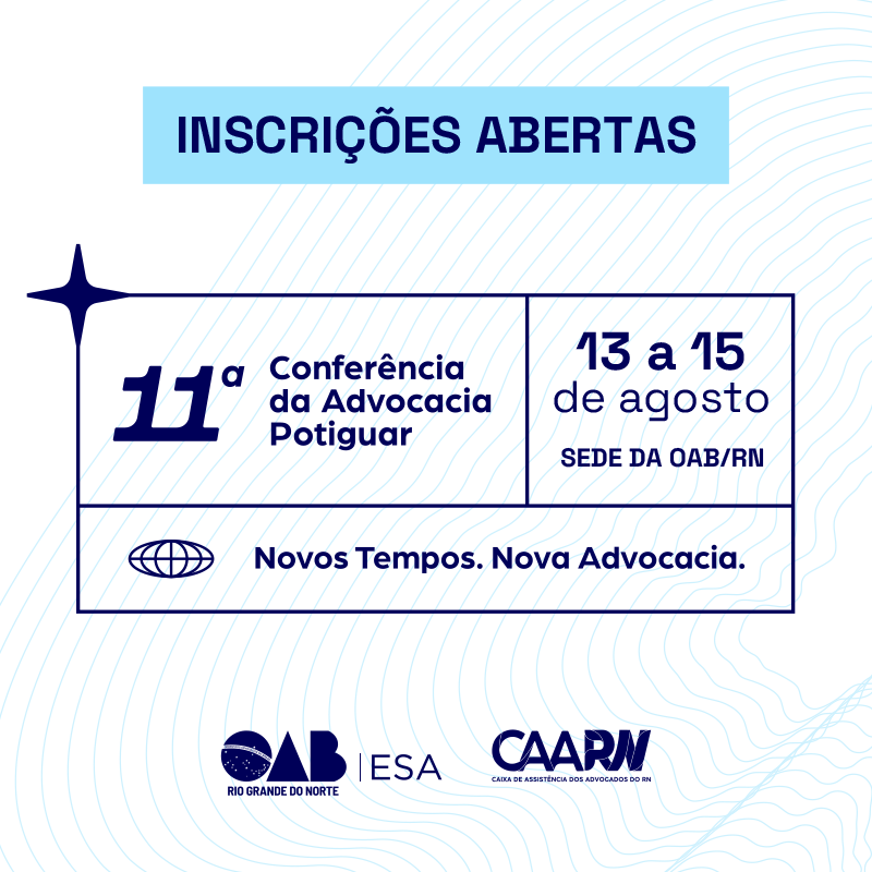 XI Conferência da Advocacia Potiguar