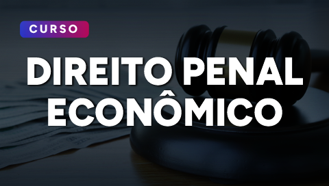 Dia 15 de outubro - Direito Penal Econômico