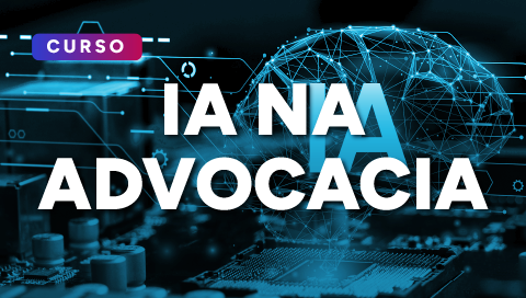 Dia 08 de maio - IA na Advocacia
