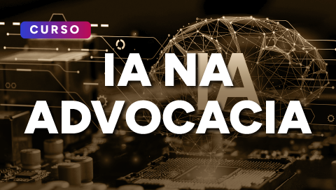 Dia 06 de maio - IA na Advocacia